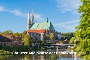 Stadtansicht Görlitz von der Neiße auf Neißebrücke und die Peterskirche